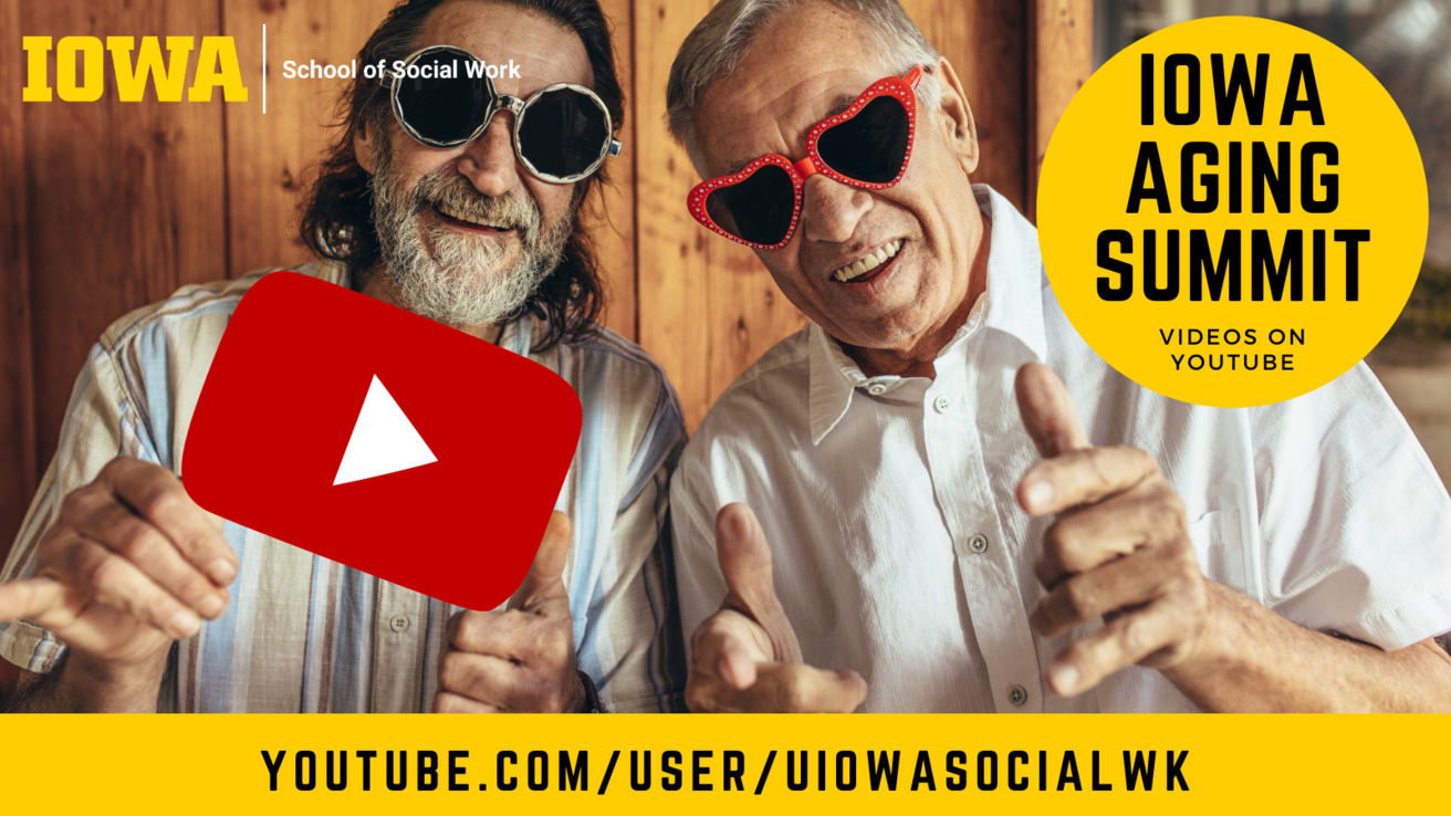 Image: Two older white men wearing fun sunglasses and smiling at the camera. Text: Iowa Aging Summit presentations are now available on YouTube 