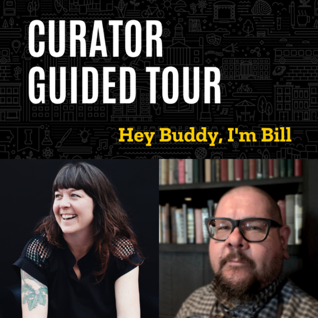 Curator Guided Tour of 'Hey Buddy, I'm Bill' promotional image